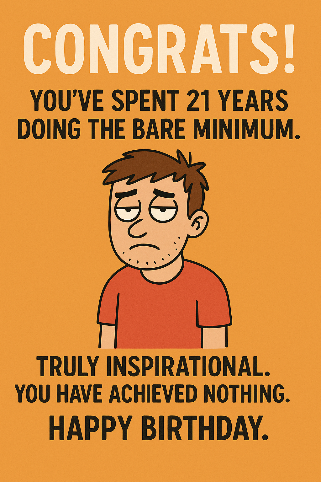21 Achieved Nothing