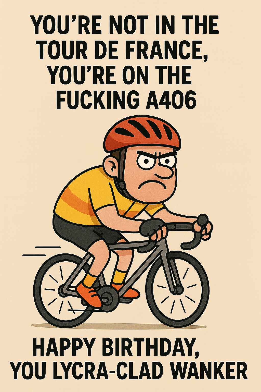 Birthday Cyclist Lycra Clad Wanker