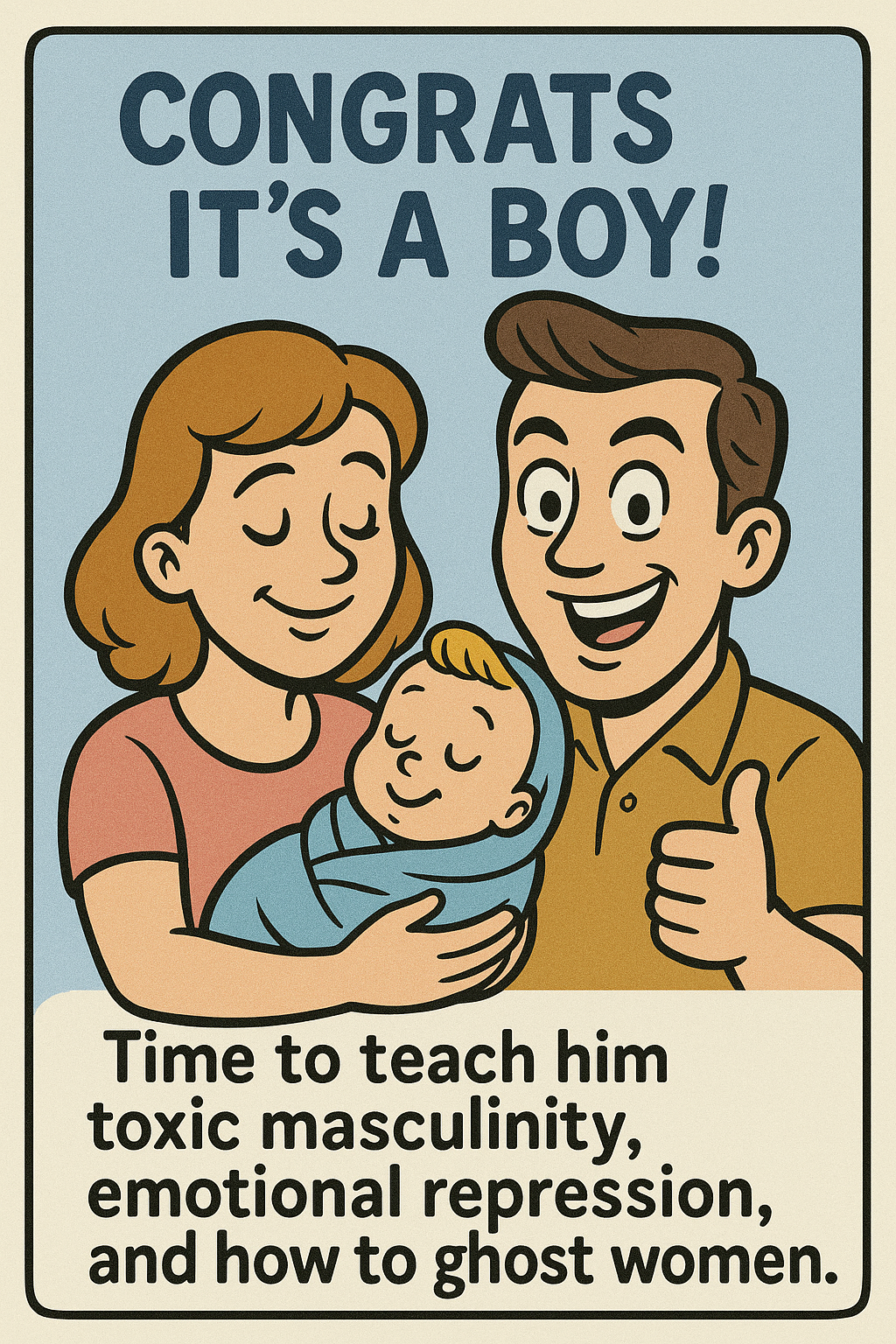 New Baby Boy Toxic Masculinity