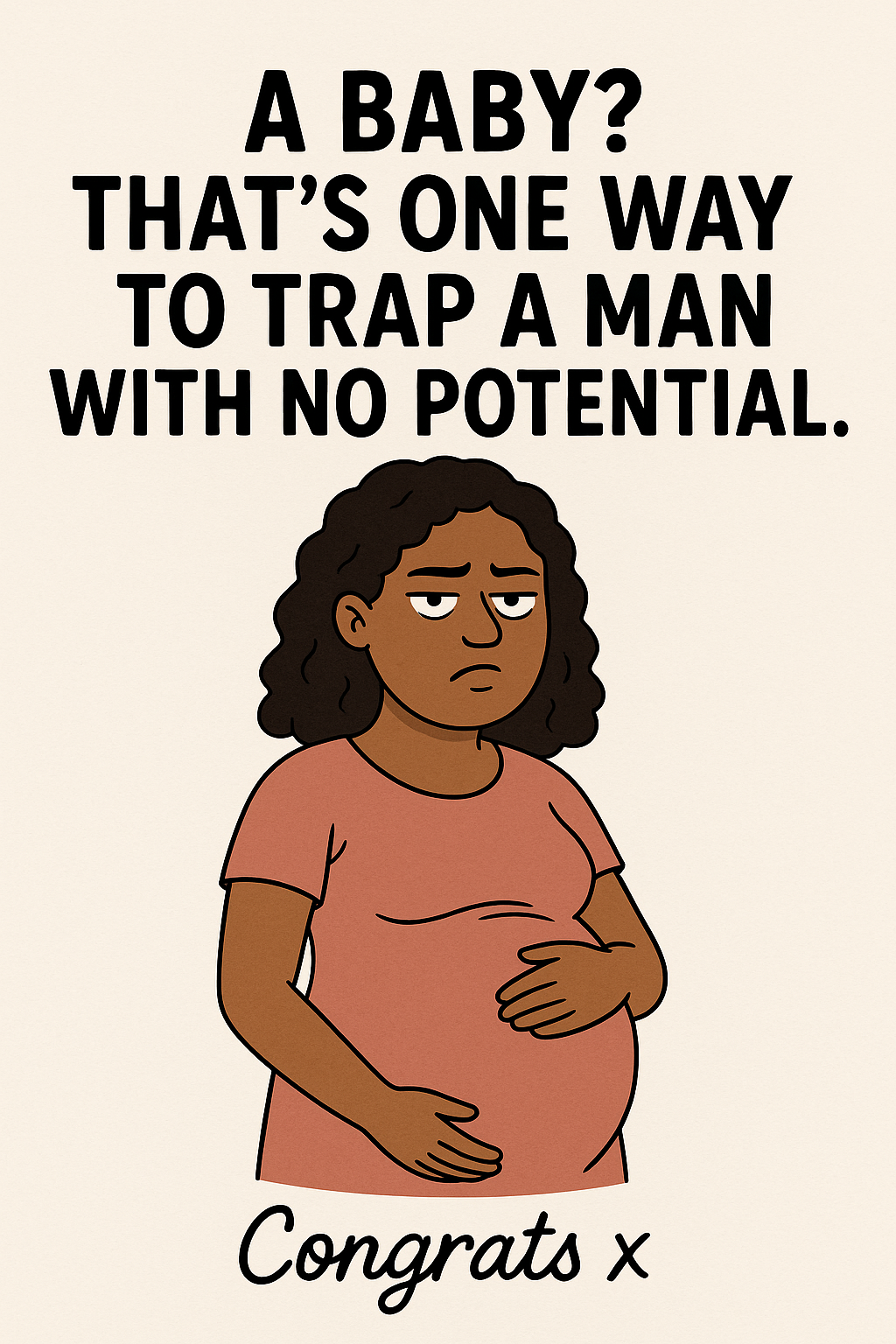 Pregnancy Trap A Man With No Potential